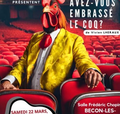 Avez-vous embrassé le coq ?